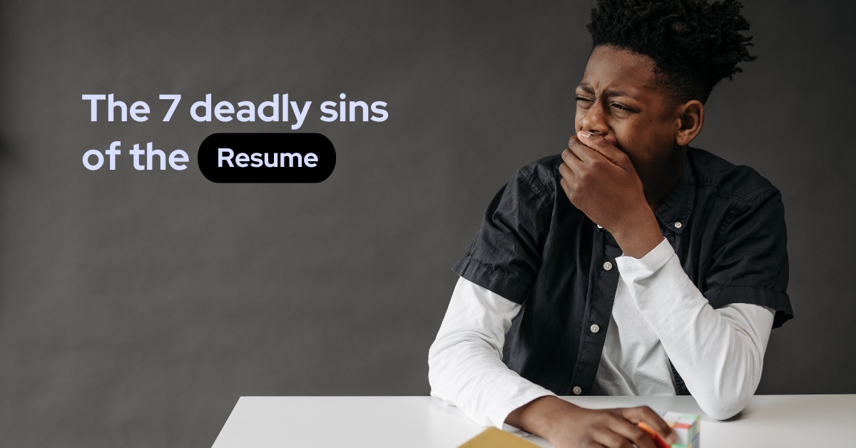 The 7 deadly sins of the resume