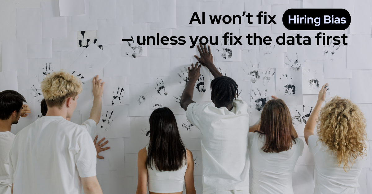 AI won't fix hiring bias — unless you fix the data first header