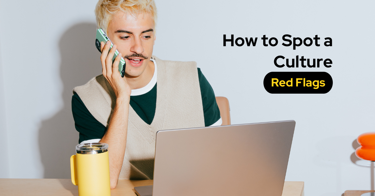 How to spot culture red flags