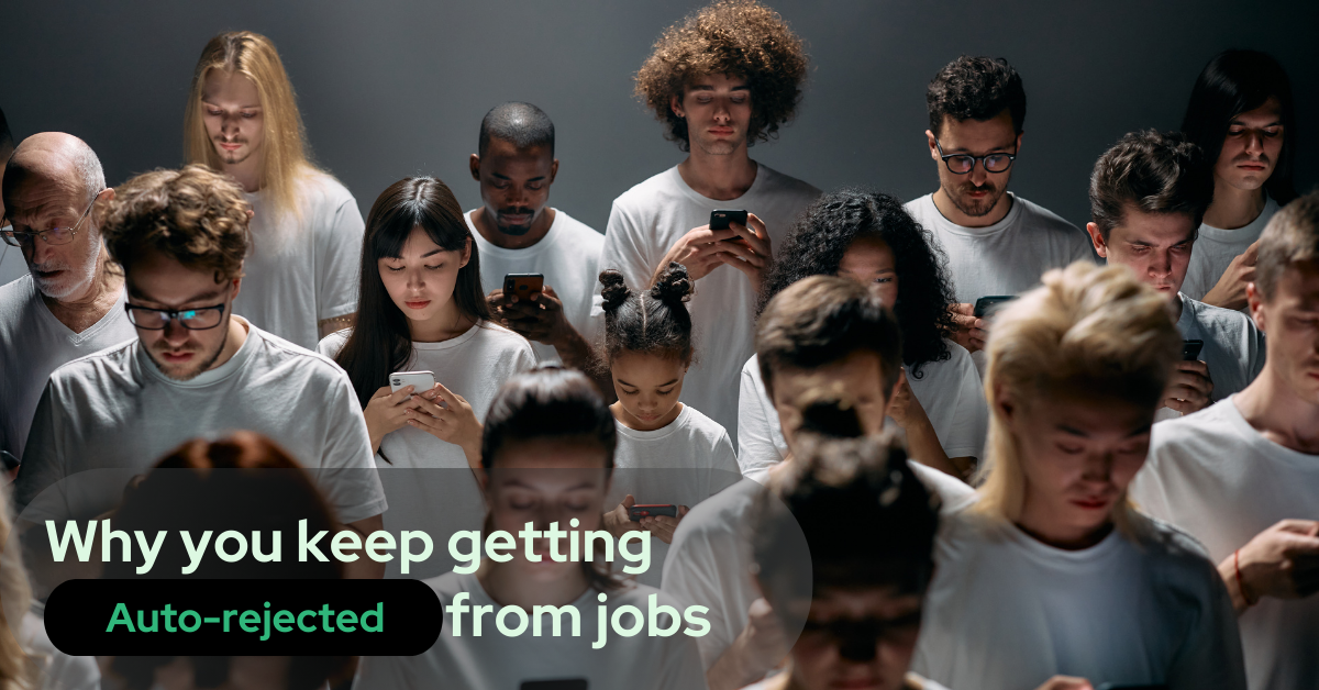 Why You Keep Getting Auto-Rejected From Jobs