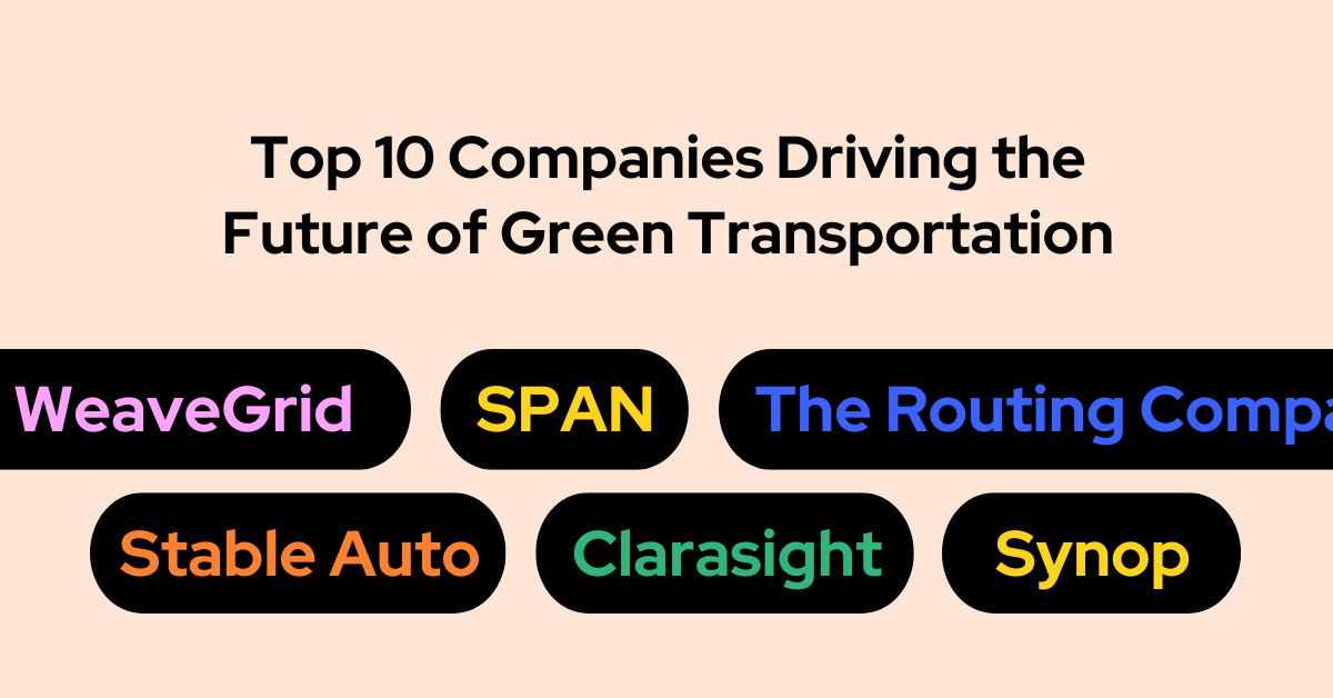 Top 10 companies driving the future of green transportation header