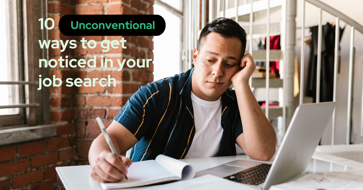 10 unconventional ways to get noticed in your job search header